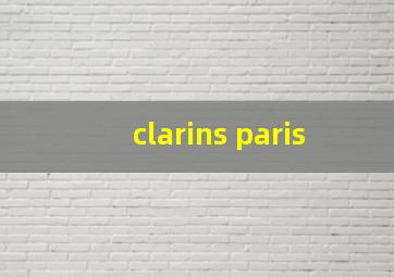 clarins paris